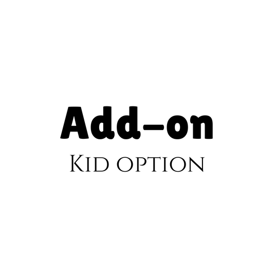 Add-on - Kid option